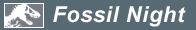 Fossil Night